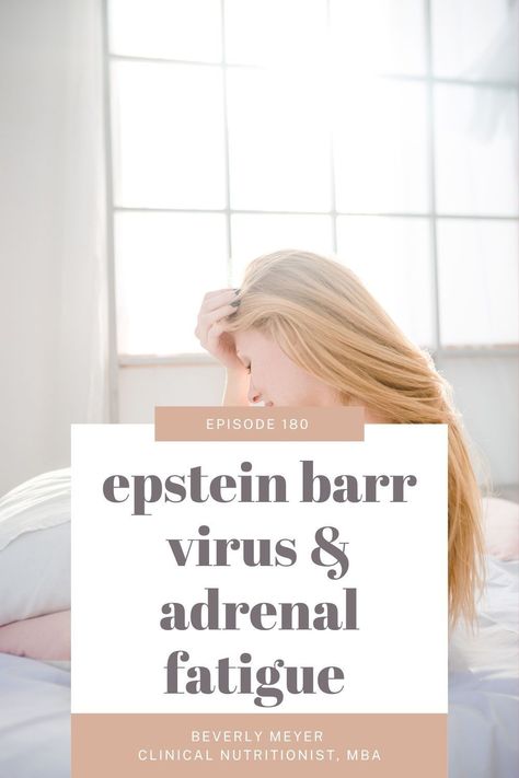 I have personal history with Epstein Barr virus and Adrenal Fatigue. Full-blown Adrenal Failure actually. Most people’s Adrenals aren’t affected as badly as that but EBV does affect them. Is Epstein Barr really your top issue? Listen now to learn more! Ebv Virus, Epstein Barr, Adrenal Fatigue Symptoms, Functional Health, Primal Diet, Clinical Nutritionist, Adrenal Health, Paleo Diet Recipes, Adrenal Fatigue