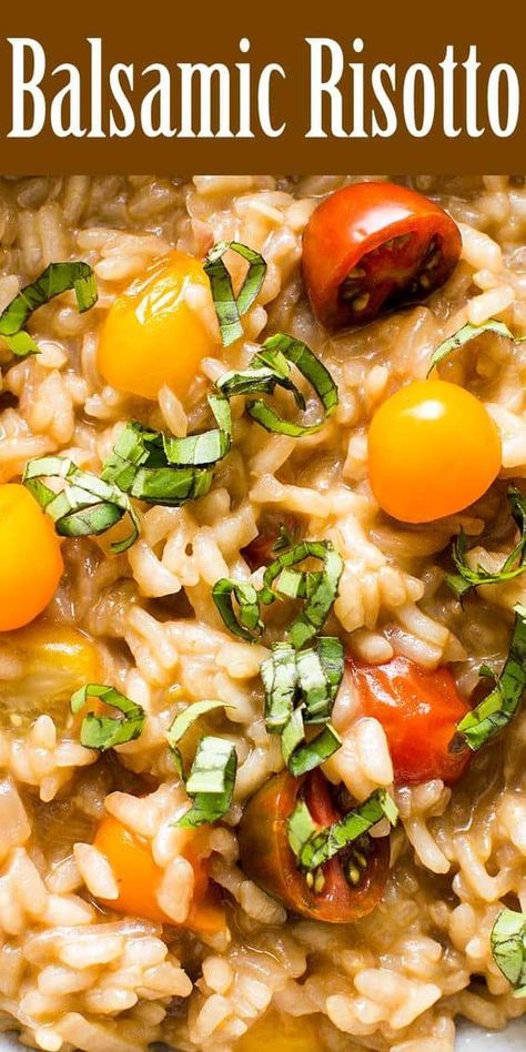 15 Comforting Vegetarian Risotto Recipes | Aglow Lifestyle Tomato Basil Risotto, Balsamic Rice Recipes, Summer Risotto Recipes, Balsamic Risotto, Vegetarian Risotto Recipes, Use Garden Tomatoes, Best Risotto Recipes, Risotto Recipes Vegetarian, Vegetarian Risotto