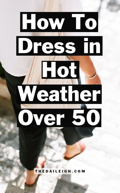 How To Dress in Hot Weather Over 50 Outfits For Hot Weather, What To Wear In Summer, Wardrobe Essentials List, Mom Wardrobe Essentials, Creating Outfits, Classic Outfits For Women, Jackets Style, 50th Clothes, Trendy Mens Haircuts