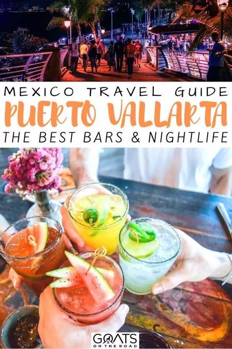 What To, Lifestyle Board, Mexico Travel Guides, Travel Mexico, Beach Destinations, Puerto Vallarta Mexico, Bars And Clubs, Central America Travel, Best Bars