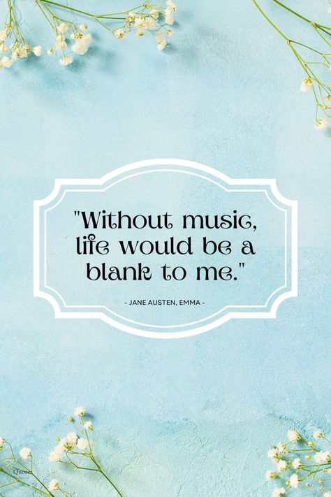 Quote Without music, life would be a blank to me by Jane Austen Jane Austin, Music Life, Think Positive Quotes, Literary Quotes, Short Quotes, Jane Austen, Music Quotes, Critical Thinking, Positive Quotes