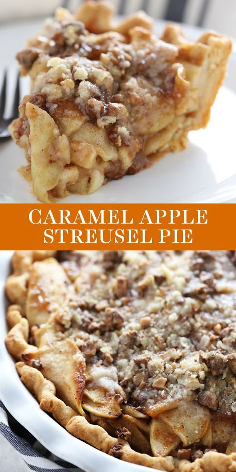 Apple Streusel Pie, Caramel Apple Filling, Homemade Caramel Apple, Thanksgiving Desserts Apple, Streusel Pie, Thanksgiving Desserts Pie, Easy Homemade Caramel, Thanksgiving Dessert Table, Easy Thanksgiving Dessert Recipes