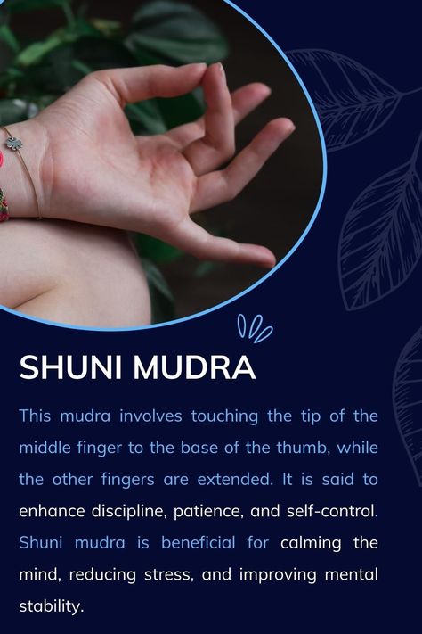 Mudra For Calm Mind, Yoga Finger Mudras, Hand Mudras Meaning, Mudras Meanings Hands Fingers, Money Mudra, Mudras Meanings Hands, Shuni Mudra, Meditation Mudras, Mudras Meanings