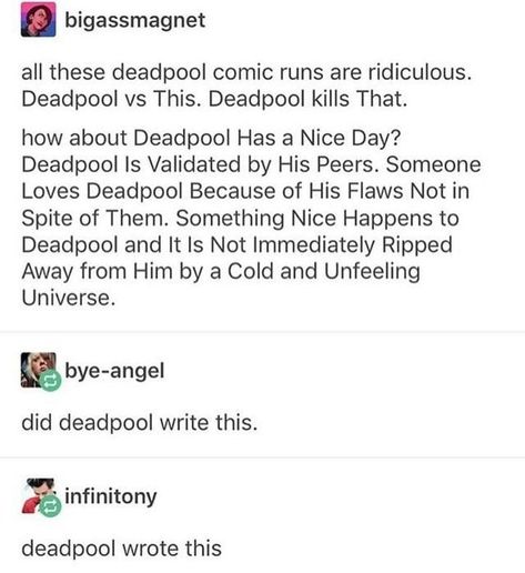 Deadpool Comic, Something Nice, Dc Memes, Uncanny X-men, Avengers Memes, Marvel Jokes, Funny Tumblr Posts, Marvel Funny, My Chemical