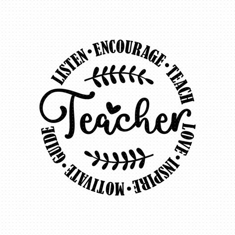 Fun Teacher Quotes, Teach Love Inspire Svg, Teacher Quotes Inspirational Motivation, Teacher Svg Files Free, Teacher Appreciation Sayings, Teacher Logo Design, Short Teacher Quotes, Teacher Motivational Quotes, Teacher Shirts Designs