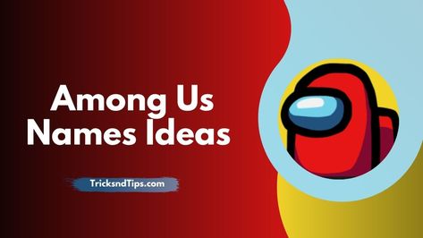 Here you can get %%title%% https://tricksndtips.com/among-us-names/ https://tricksndtips.com/among-us-names/ Among Us Names Ideas, Among Us Name Ideas, Among Us Names, Finsta Names, Funny Group Chat Names, Group Chat Names, Snapchat Names, Catchy Names, Social Games