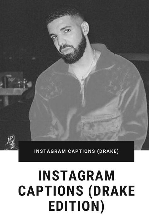 Instagram Captions Drake Edition, drake caption for instagram, drake instagram captions, instagram captions drake lyrics, drake captions, drake caption lyrics, drake captions about friends, drake caption for friends, drake lyrics captions about love, drake lyrics captions for friends, drake lyrics bio for instagram, best drake captions, drake best lines for captions, best drake lyrics for captions, captions of drake lyrics, drake lyrics quotes about life, Drake lyrics quotes Drake Lyrics Captions Short, Drake Username Ideas, Drake Song Lyrics For Captions, Drake Concert Captions, Instagram Captions Drake Lyrics, Drake Insta Captions, Drake Ig Captions, Drake Captions Instagram, Drake Captions