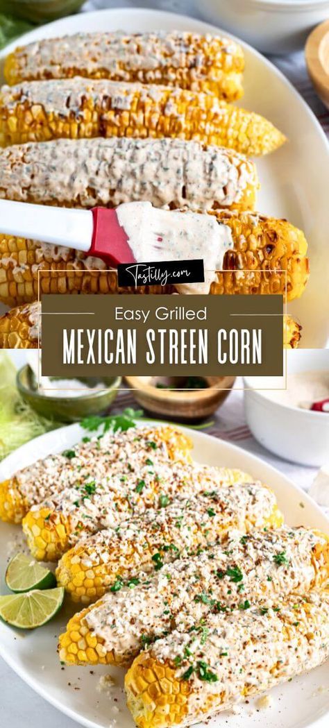 Easy Grilled Mexican Street Corn (Elote) via @tastillyb Crock Pot Mexican Street Corn, Mexican Corn On Cob, Corn Elote Recipe, Mexican Street Corn Elote, Grilled Mexican Street Corn, Corn Elote, Corn Grilled, Grilled Corn Recipes, Street Corn Dip