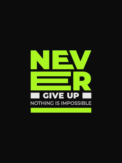 Never give up typography t-shirt design Graphic Hoodie Design Inspiration, Typography Design For Tshirt, Best Tshirt Design Ideas, Mens T Shirt Print Design Graphics, Back Hoodie Design, T Shirt Logo Design Ideas Graphics, T Shirt Typography Design, T-shirt Prints, Sport Tshirt Designs Graphics