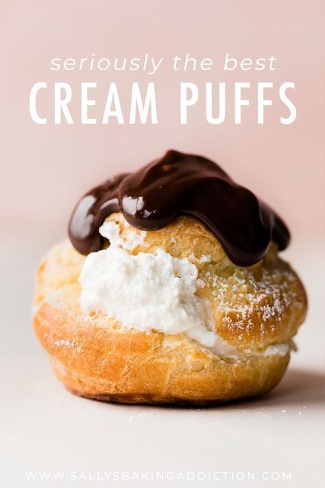 Easy Pate A Choux Recipe, Choux Recipe, Homemade Cream Puffs, Eclair Recipe, Cream Puff Recipe, Sally's Baking, Choux Pastry, Pastry Desserts, Cream Puffs