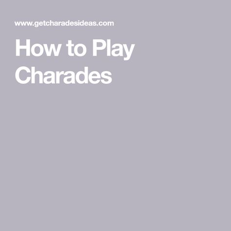 How to Play Charades Charades Words, Charades For Kids, Guess The Word, Hand Signals, Big Words, Guessing Games, Small Words, Family Game Night, Old Movies