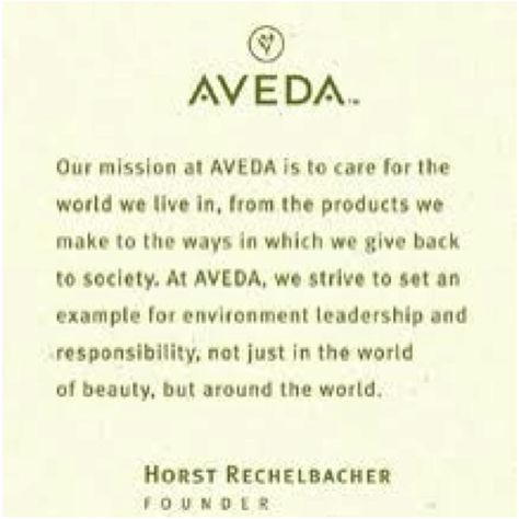 AVEDA Mission statement Aveda Esthetician, Aveda Skin Care, Aveda Spa, Aveda Makeup, Hotel Toiletries, Aveda Institute, Aveda Hair, Aveda Salon, Cosmetology School