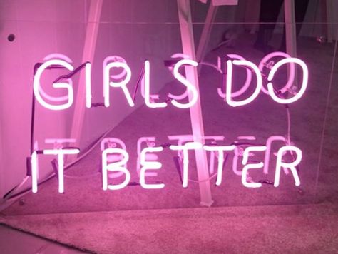 Girls Do It Better Girl Power Aesthetic, Power Aesthetic, Photowall Ideas, Quotes Cute, Tout Rose, Neon Quotes, Neon Words, Light Quotes, Catty Noir