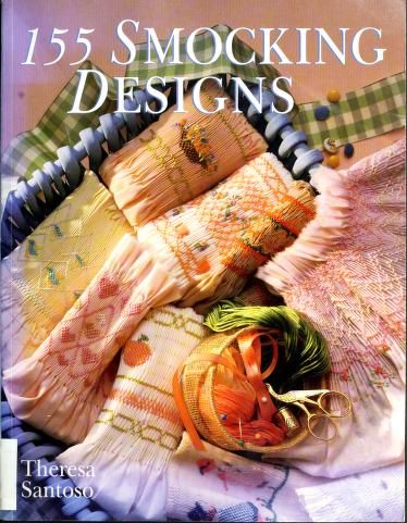 155 smocking designs : Santoso, Theresa : Free Download, Borrow, and Streaming : Internet Archive Smocking Designs, 1960s Patterns, Smocked Clothes, Vintage Cross Stitch Pattern, Color Graphing, Deco Mesh Ribbon, Embroidery Book, Mini Cross Stitch, Heirloom Sewing