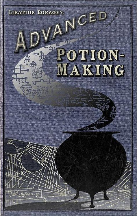 Advanced Potion-Making by Libatius Borage Potion Book Cover, Advanced Potion Making Book, Potion Book, Advanced Potion Making, Potion Making, Potions Book, Harry Potter Potions, Harry Potter Books, Magic Book