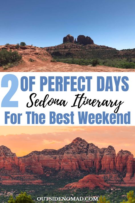 The Perfect 2 Days Sedona Itinerary For The Best Weekend Ever Places To Stay In Sedona Az, Where To Stay In Sedona Arizona, Sedona Arizona Things To Do In, Sedona Itinerary, Sedona Arizona Travel, Things To Do In Arizona, Phoenix Travel, Arizona Summer, Sedona Travel