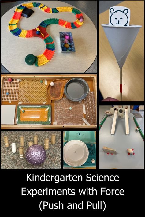 Physics For Preschoolers, Motion Kindergarten Science, Force And Motion Kindergarten Experiments, Preschool Force And Motion, Push And Pull Experiments, How Objects Move Kindergarten, Push Pull Kindergarten, Push And Pull Experiments Kindergarten, Forces Of Motion Kindergarten