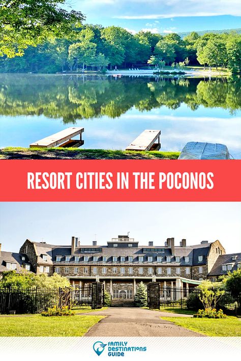 Resort Cities in the Poconos: Top Places for Your Next Getaway! Poconos Resort, Lake Wallenpaupack, The Poconos, Indoor Waterpark, Lake Resort, Family Destinations, Family Friendly Activities, Inclusive Resorts, Best Resorts