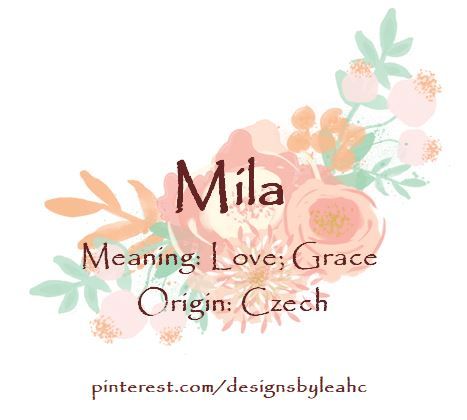 Baby Girl Name: Mila. Meaning: Love; Grace. Origin: Czech.  www.pinterest.com/designsbyleahc Soleil Name Meaning, Soleil Meaning, Soleil Name, Mila Name, Baby Boy Names Strong, Girls Names Vintage, Love Meaning, Pregnancy Planning, Oc Names