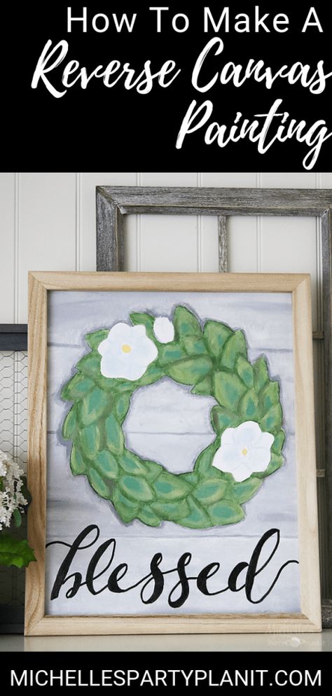 Style Mantle, Social Artworking, Art 101, Picture Painting, Reverse Canvas, Magnolia Design, Magnolia Wreath, Happy Paintings, Crafts For Teens