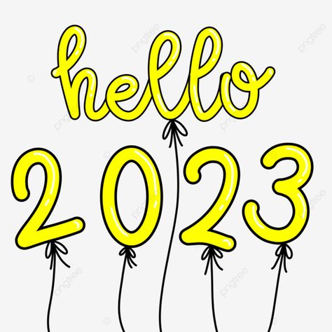 Hello 2023 Wallpaper, Hello 2023, Balloon Png, Fireworks Background, Hello June, Balloon Illustration, Balloon Clipart, Yellow Balloons, New Year Fireworks