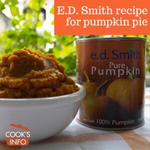 E.D. Smith recipe for pumpkin pie - CooksInfo Pumkin Pie Recipe, Recipe For Pumpkin Pie, Pumpkin Puree Recipes, Pie Filling Recipes, Pumpkin Pie Recipe, Pie Crust Recipes, Pumpkin Pie Filling, Pumpkin Pie Recipes, Crust Recipe