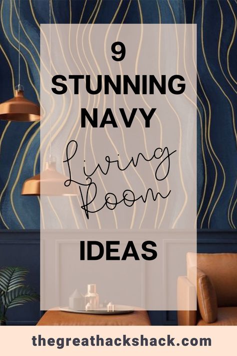 Navy living room ideas to get the most out of this popular colour choice. Pair navy with gold, wood, plants, patterns and more. Find out what works well with navy in your living room. #navylivingroomideas #navy #navylivingroom #livingroomideas #navywalls #thegreathackshack Navy Blue And Brown Living Room, Navy Walls Living Room, Navy Living Room Ideas, Navy Room Ideas, Navy Blue And Grey Living Room, Blue Accent Wall Living Room, Navy Sofa Living Room, Blue And Orange Living Room, Navy Living Room