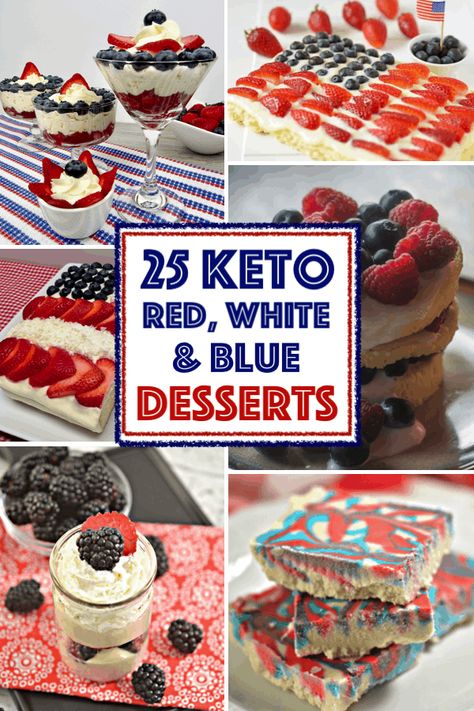 25 Keto Red, White & Blue Desserts Celebrate the 4th of July with these patriotic red, white and blue desserts that are Keto friendly! #ketorecipes #ketoamericanflagcake #lowcarbamericanflagcake #ketojuly4thdessert #lowcarbjuly4thdessert #ketocookingchristian Red White Blue Desserts, Red White And Blue Desserts, Low Carb Holiday, Keto Holiday, Patriotic Desserts, Sugar Free Cake, Parfait Recipes, Sour Cream Cake, Blue Desserts