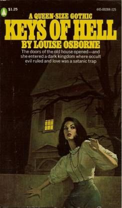 Keys of Hell by Louise Osborne Gothic Romance Books, Gothic Novels, Arte Pulp, Pulp Horror, Romance Covers Art, Suspense Novels, Horror Book Covers, Gothic Books, Gothic Fiction