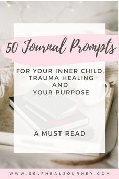 Journal Prompts For Healing The Past, Journal Prompts For Inner Child Healing, Inner Healing Journal Prompts, Healing Inner Child Prompts, Self Healing Journal Prompts, Journal Therapy Emotional Healing, Journaling Prompts For Healing, Inner Child Healing Journal Prompts, Inner Child Prompts