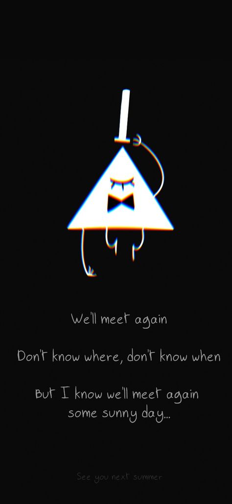 Bill Cipher Well Meet Again, Reverse Bill Cipher, Bill Cipher Phone Wallpaper, Gravity Falls Background Wallpaper, Gravity Falls Pc Wallpaper Hd, Bill Cypher Wallpaper Phone, Shmebulock Gravity Falls, See You Next Summer, Bill Cypher Aesthetic