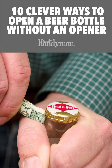 10 Clever Ways to Open a Beer Bottle Without an Opener Open Bottle Without Opener, Beer Opener Diy, Bottle Opener Diy, Diy Bottle Opener, Fishing Line Knots, Beer Bottle Crafts, Alcohol Bottle Crafts, Cocktail Drinks Alcoholic, Bottle Cap Opener