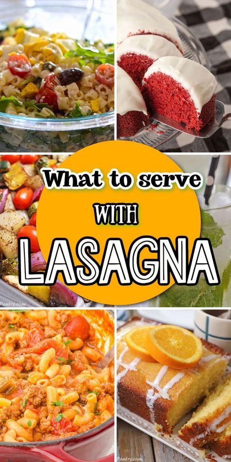 A collage of six images with text overlay. Side For Lasagna Dinner, Appetizers For Lasagna Dinner, What To Serve With Lasagna, Lasagna Sides, Lasagna Side Dishes, Roasted Mediterranean Vegetables, Simple Sides, Best Lasagna, How To Make Lasagna