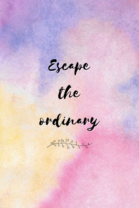 Escape the ordinary inspirational quote Escape The Ordinary Quote, Make Your Dreams Happen, Be Adventurous, Beautiful Profile, Beautiful Profile Pictures, Escape The Ordinary, True Self, Old Quotes, Take Risks