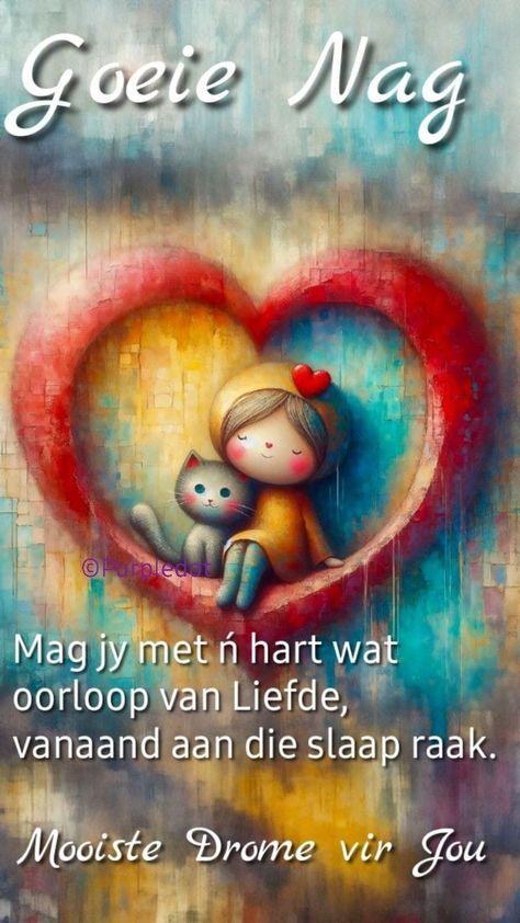 Lekker Dux, Lekker Doeks, Minion Kiss, Nag Se, Nagsê Boodskappies, Goodnight Blessings, Lekker Slapies, Goodnight Messages, Lekker Slaap