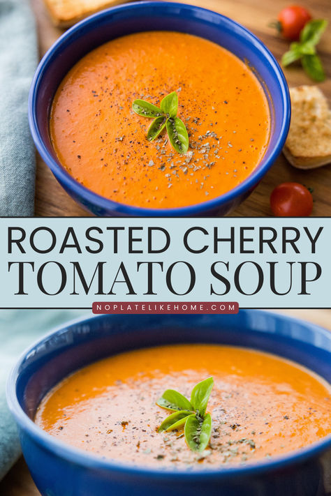 This Roasted Cherry Tomato Soup recipe is a flavorful soup made with fresh ingredients: fresh cherry tomatoes, roasted garlic, olive oil, broth and fresh basil. It’s a delicious, creamy roasted tomato soup without adding cream. It’s gluten-free and Vegan option. Cherry Tomato Soup Recipes, Roasted Cherry Tomato Soup, Cherry Tomato Soup, Roasted Garlic Olive Oil, Easy Homemade Soups, Tomatoes Roasted, Fresh Tomato Soup, Tomato Basil Soup Recipe, Roasted Tomato Basil Soup