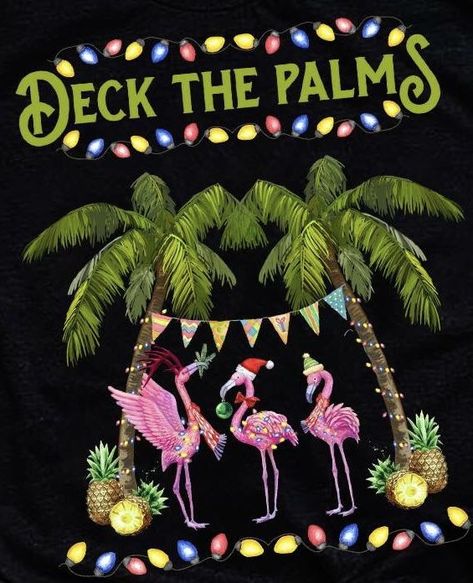 Flamingo Christmas Wallpaper, Tropical Christmas Wallpaper, Margaritaville Christmas, Flamingo Quotes, Flamingo Christmas Tree, Deck The Palms, Christmas Invites, Flamingos Quote, Tweety Pie