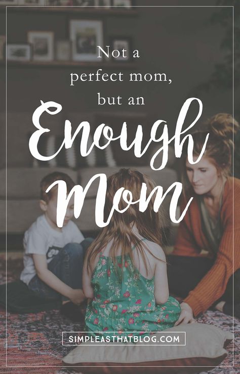 I am not a perfect mom, but I am an enough mom…and so are you! We love these kids through it all and that’s what makes everything else we do enough. Scatter Sunshine, Raising Kids Quotes, Mom Brain, Parenting 101, Positive Discipline, Pregnant Mom, Parenting Styles, Happy Mom, Co Parenting