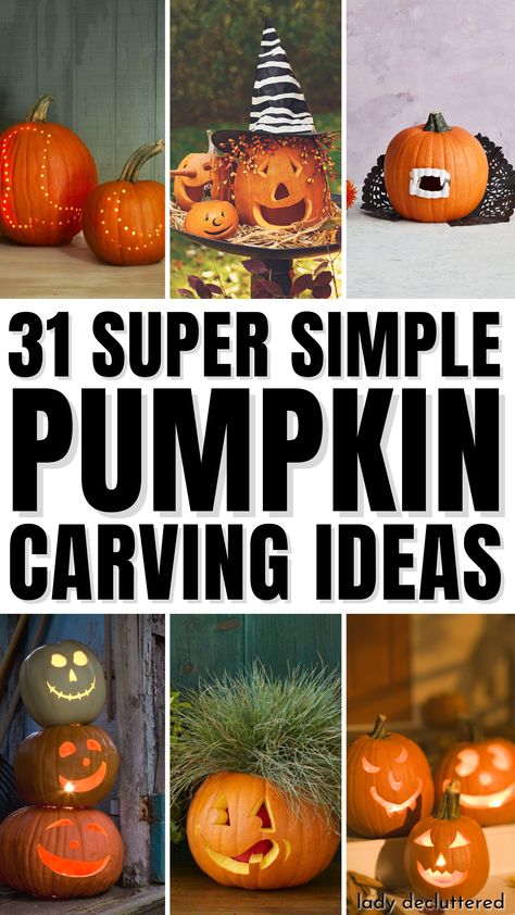 31 Super Simple Pumpkin Carving Ideas Diy Pumpkin Carving, Funny Pumpkin Carvings, Unique Pumpkin Carving Ideas, Cute Pumpkin Carving, Pumpkin Carving Contest, Pumpkin Carving Party, Creative Pumpkin Carving, Amazing Pumpkin Carving, Easy Pumpkin Carving