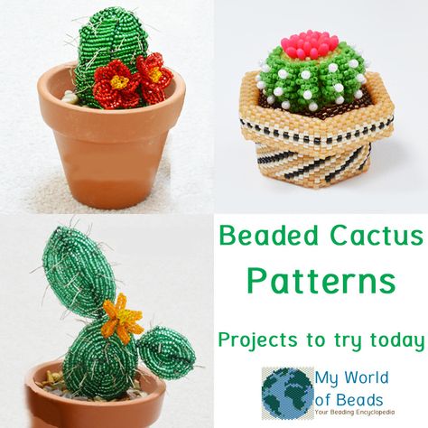 Beaded Cactus, Free Beading Tutorials, French Beaded Flowers, Cactus Types, Fairy Crafts, Beaded Boxes, Patterns Ideas, Beading Techniques, Craft Day