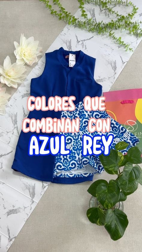 ✨💙 COLORES QUE COMBINAN CON AZUL REY ✨💙 Amarillo Verde Fucsia Naranja Blanco #color #modafeminina #hechoencolombia #combinarcolores #tipsdemoda #ropamujer #ropa #blusas #pantalones #faldas | Serafina | Charles & Eddie · Would I Lie To You? Outfits Con Azul Rey, Outfit Mujer, Chic Outfits, Color