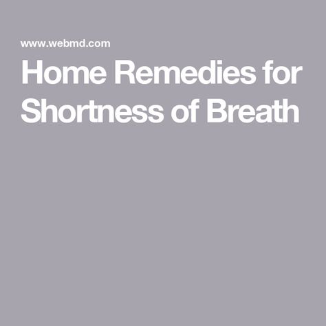 Home Remedies for Shortness of Breath Short Breath Remedies, Shortness Of Breath Remedies, Illness Remedies, Out Of Breath, Lung Conditions, Diaphragmatic Breathing, Breathing Problems, Health Living, Muscles In Your Body