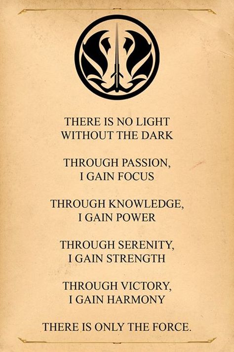 The "Official" Gray Jedi Code                                                                                                                                                      More Gray Jedi Code, Gray Jedi, Jedi Code, Grey Jedi, Sabre Laser, Jedi Sith, Star Wars Quotes, Jedi Order, Star Wars Tattoo