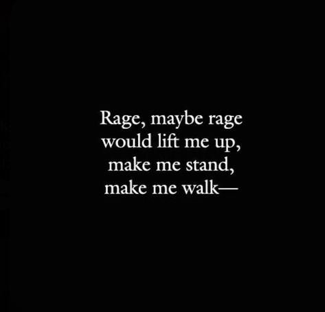 Rage Maybe Rage Would Lift Me Up, Degenerate Aesthetic, Berserker Aesthetic, Exiled Aesthetic, Power Hungry Aesthetic, Dnd Barbarian Aesthetic, Brawler Aesthetic, Barbarian Aesthetic Dnd, Fighter Dnd Aesthetic