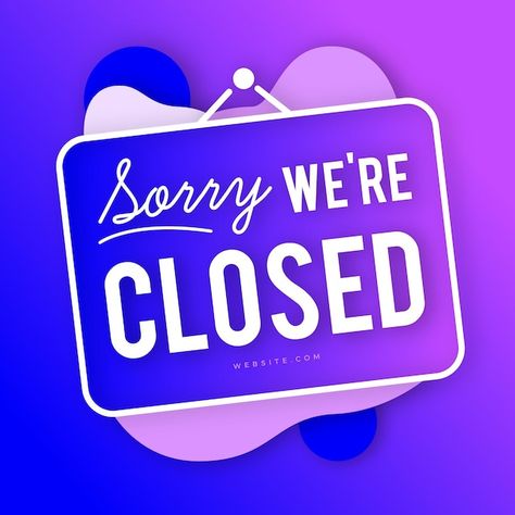 Gradient 'sorry, we're closed' signboard | Free Vector #Freepik #freevector #sorry-we-are-closed #we-are-closed #shop-closed #closed-sign Sorry Were Closed Sign Aesthetic, We Are Closed Sign, Closed Wallpaper, Open For Business Sign, We Are Closed Today, Haircut Quotes, Were Closed, Sorry We Are Closed, Closed Sign