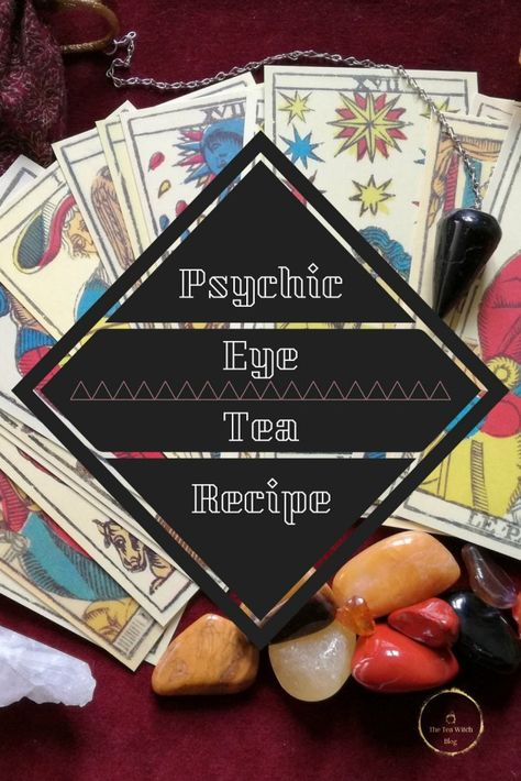 Psychic Tea Recipe, Psychic Tea, Tea Magick, First Of October, Psychic Senses, Tea Witch, Psychic Eye, Medicinal Herbs Remedies, Witch Tea