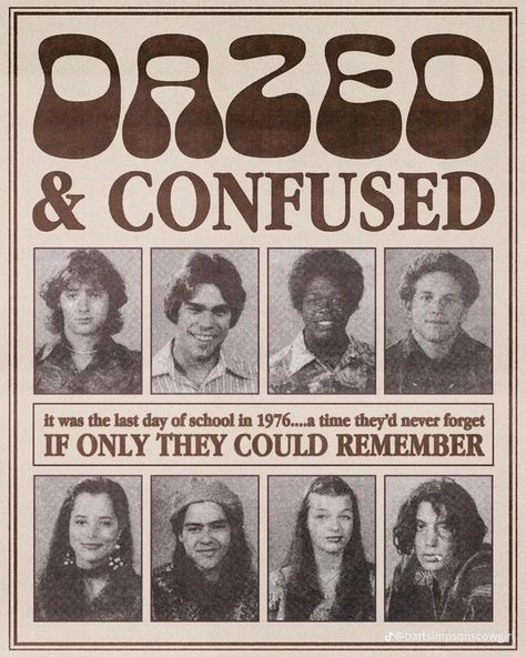 Dazed And Confused Poster, Dazed And Confused Movie, Dazed Confused, Dorm Posters, Dazed And Confused, Football Coach, My Chemical, New Poster, Film Posters