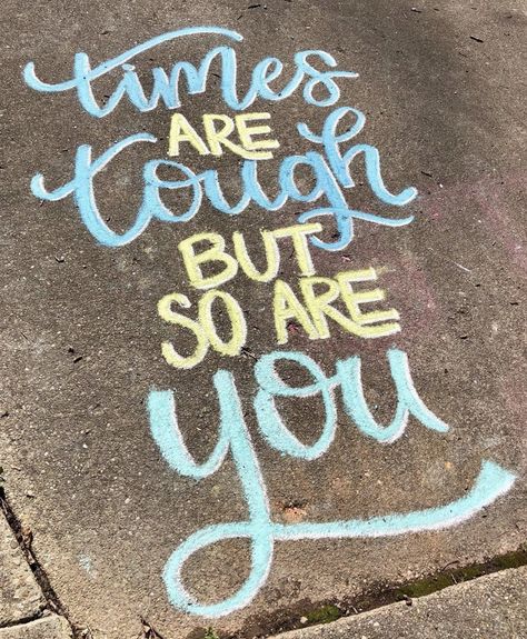 Encouraging Chalk Art, Positive Chalk Messages, Motivational Chalk Art, Mental Health Chalk Ideas, Positive Chalk Art Quotes, Sidewalk Chalk Messages, Inspirational Chalk Art, Positive Chalk Art, Christian Chalk Art