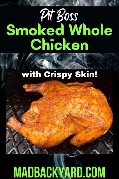 Pit Boss Smoked Whole Chicken Smoked Whole Chicken Pellet Grill, Pellet Smoker Chicken, Whole Smoked Chicken, Best Whole Chicken Recipe, Pellet Grilled Chicken, Pit Boss Pellet Grill Recipes, Crispy Skin Chicken, Smoker Recipes Chicken, Smoked Chicken Quarters