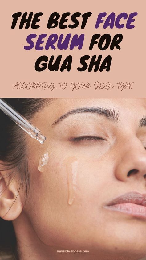 "The best face serum for Gua Sha according to your skin type" written over the image of a woman applying a facial serum Serum For Gua Sha, Best Facial Serum, Diy Serum, Best Face Serum, Love Com, Max Love, Diy Skin Care Recipes, Best Serum, Perfect Skin Care Routine